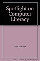 Spotlight on Computer Literacy (Student Edition) 0676396232 Book Cover