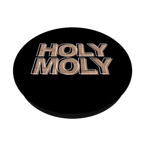 Funny Saying - Holy Moly for Men and Women PopSockets Swappable PopGrip - Image 2