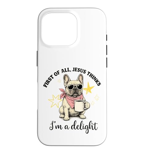 �t�����`�u���h�b�O First of All Jesus Thinks I'm A Delight Women �X�}�z�P�[�X iPhone 16 Pro �p