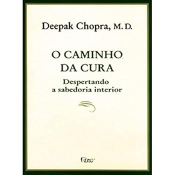 Paperback Caminho da Cura: Despertando a Sabedoria Interior, O [Portuguese_Brazilian] Book
