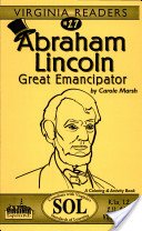 - Abraham Lincoln (The Virginia Experience)