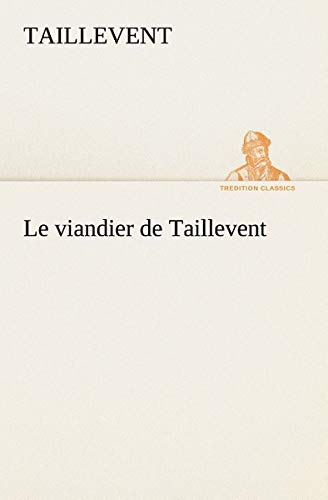 Le viandier de Taillevent Livre PDF Gratuit