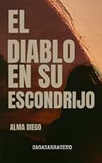 El Diablo en su Escondrijo: Perfil Psicópata: Saga Sarraceno (I): 1