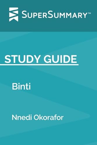 Study Guide: Binti by Nnedi Okorafor (SuperSumm... 1097940586 Book Cover