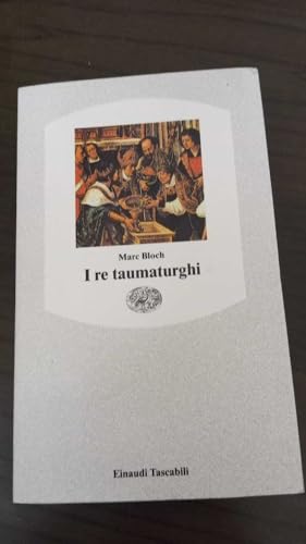 I re taumaturghi [Italian] 880611638X Book Cover