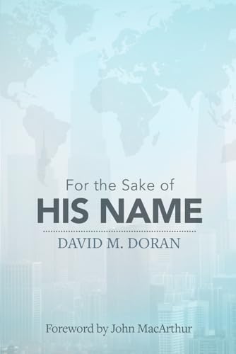 For the Sake of His Name 1980303266 Book Cover