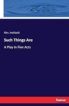 Paperback Such Things Are: A Play in Five Acts Book
