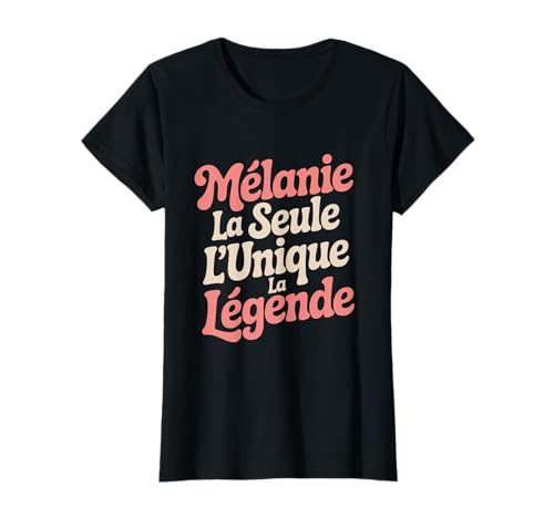 Photo de Mélanie Femme Humour Idée Cadeau Humoristique Drôle T-Shirt