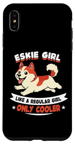 Eskie Girl Like A Regular Girl Only Cooler - Eskie Dog �X�}�z�P�[�X iPhone XS Max �p
