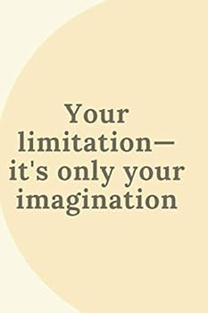 Your Limitation : Motivational Notebook, Journal, Diary (110 Pages, Blank, 6 X 9)
