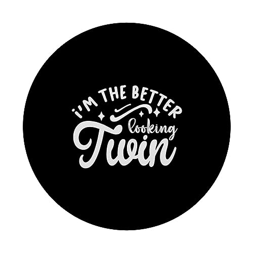 I'm The Better Looking Twin PopSockets Swappable PopGrip, Black - Image 3