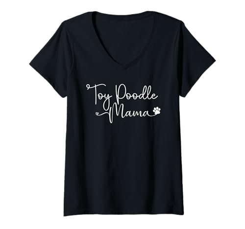 Mujer Toy Poodle Lovers Mom Design Toy Poodle Mama Camiseta Cuello V
