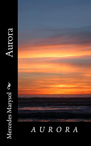 Aurora (Spanish Edition)