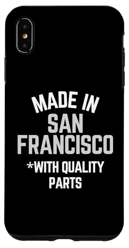 Carcasa para iPhone XS Max Hecho en San Francisco divertido eslogan nacido en San Francisco