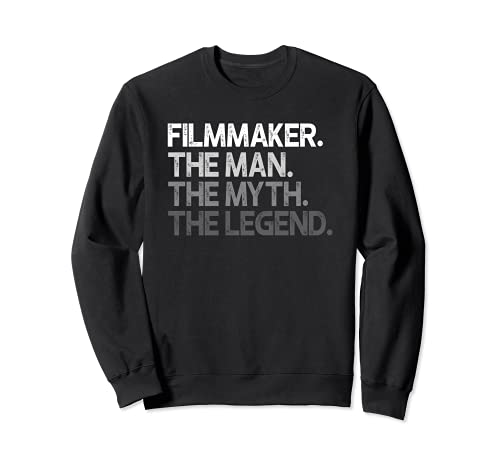 Filmmaker Film Director Maker Man The Myth Legend Gift Sudadera