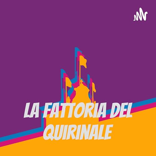 Fattoria Quirinale e altri Animali Politici cover art