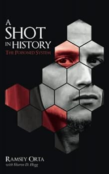 Paperback A Shot in History: The Poisoned System Book