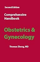 Comprehensive Handbook Obstetrics & Gynecology Updated Desk Edition by Thomas Zheng 0982267703 Book Cover