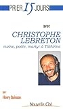 jean yves lebreton peintre  Christophe Lebreton: Moine, poète, martyr à Tibhirine