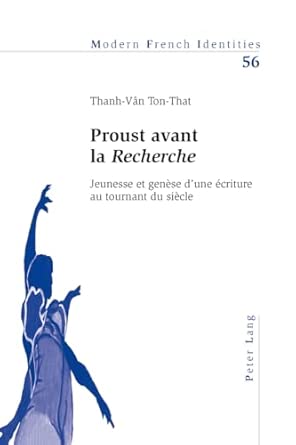 Proust Avant La «Recherche»: Jeunesse Et Genèse d'Une Écriture Au Tournant Du Siècle: 56-Wow! eBook