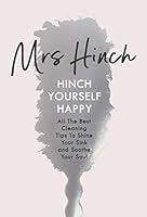 Hinch Yourself Happy: All The Best Cleaning Tips To Shine Your Sink And Soothe Your Soul 0241399750 Book Cover