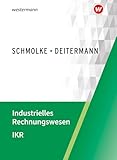 Industrielles Rechnungswesen - IKR: Schulbuch