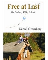 Free at Last: The Sudbury Valley School 8192095770 Book Cover