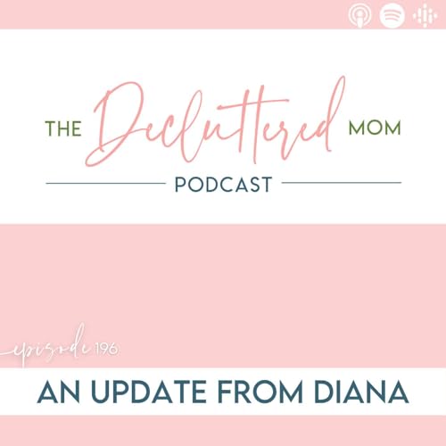 196: An Update From Diana