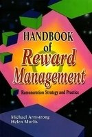 Buy Handbook of Reward Management: Remuneration Strategy and Practice ...