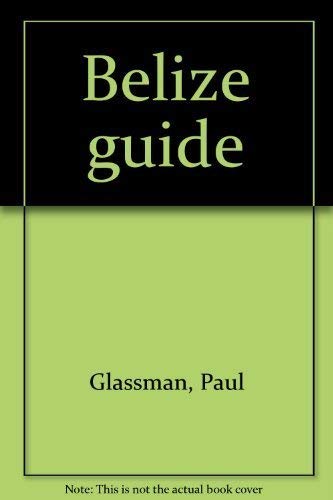 Belize guide 0930016033 Book Cover