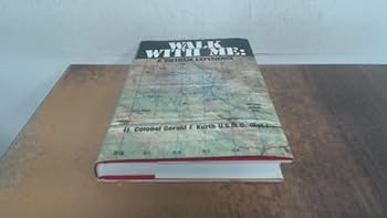 Hardcover Walk With Me: A Vietnam Experience Book