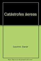Catástrofes áereas 9500719088 Book Cover