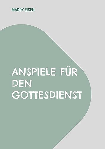 Preisvergleich Produktbild Anspiele für den Gottesdienst