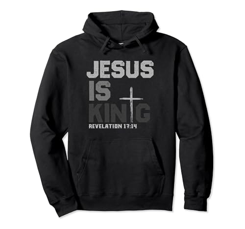 Jesús es rey Biblia Escritura Cristiana Revelación 17:14 Sudadera...
