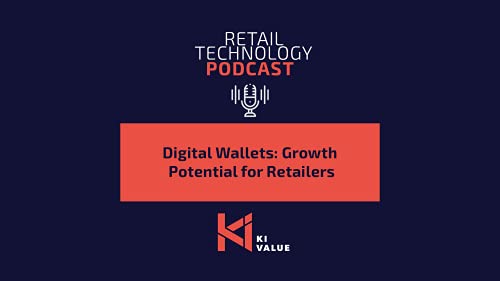 005 - Digital Wallets: Growth Potential for Retailers