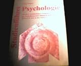 Studienführer Psychologie. Mit einer ausführlichen Dokumentation der Ausbildungseinrichtungen in der BRD, in Österreich und der Schweiz