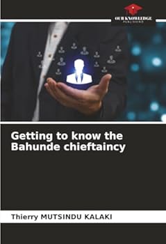 Paperback Getting to know the Bahunde chieftaincy Book