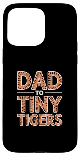 Dad To Tiny Tigers �X�}�z�P�[�X iPhone 15 Pro Max �p
