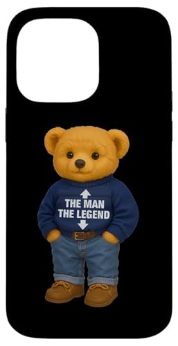 The Man The Legend Funny Teddy Bear Humor Quotes Sayings �X�}�z�P�[�X iPhone 14 Pro Max �p