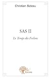  Sas: Tome 2 : Le temps des frelons
