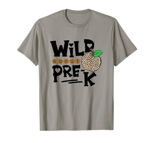 Wild About Pre K Leopard Back to School Teacher Kids T-Shirt