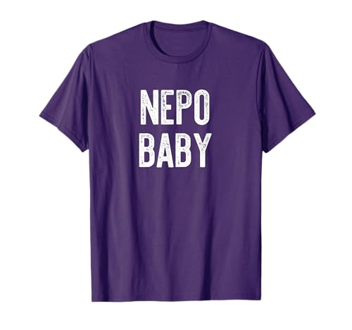 NEPO BABY Funny Nepotism Kid Text Meme T-Shirt