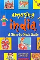 Amazing India : A State - by - State Guide 8184773285 Book Cover