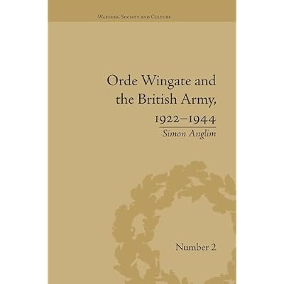 Orde Wingate and the British Army, 1922-1944