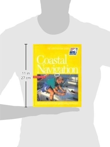 Coastal Navigation: The National Standard For Quality Sailing Instruction (The Certification Series) #TOP1