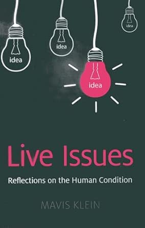 Live Issues: Reflections on the Human Condition-Wow! eBook