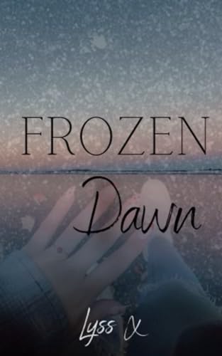 Frozen Dawn (Frozen Day)
