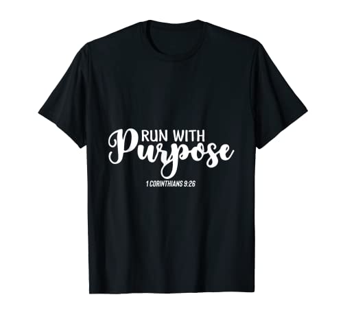 Run With Corinthians Purpose - Biblia de la iglesia de fe cristiana Camiseta