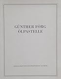  Günther Förg ÖLPASTELLE