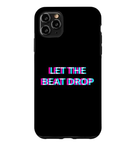Let The Beat Drop DJ Techno Dubstep House EDM Festival Rave �X�}�z�P�[�X iPhone 11 Pro Max �p